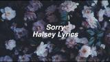 Video Sorry || Halsey Lyrics Terbaik di zLagu.Net