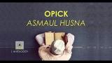 Video Music OPICK - ASMAUL HUSNA ( Lyrics eo ) Terbaru di zLagu.Net