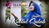 Lagu Video Kullul qulub full lagu by Duo Hawa Terbaru 2021