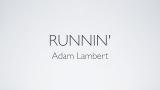 Download Lagu Runnin' - Adam Lambert (Lyrics) Terbaru