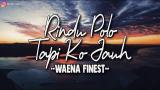 Music Video RINDU POLO TAPI KO JAUH • WAENA FINEST (official lirik io) di zLagu.Net