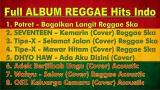 Download Lagu Lagu Indonesia Versi Reggae Full ALBUM ' Bagaikan Langit ' ' Kemarin ' ' Adek Berjilbab Ungu ' Music - zLagu.Net