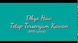 Video Music Dhyo Haw 'Tetap Tersenyum Kawan' (With Lyrics) Gratis di zLagu.Net