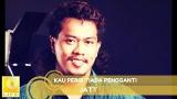 Video Music Jatt - Kau Pergi Tiada Pengganti (Official Audio) Gratis di zLagu.Net