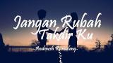 Download Video Lagu TUHAN Ku Cinta Dia Ku Ingin Bersamanya ' Jangan Rubah Takdirku - Andmesh Kamaleng' (Lyrics) Music Terbaik