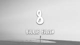 Download Billie Eilish - 8 (Lyrics) Video Terbaru