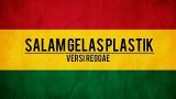 Video Musik Salam Gelas Plastik Versi Reggae ~ By Jamez Bone Channel Terbaru