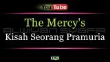 Video Lagu Karaoke The Mercy's - Kisah Seorang Pramuria Terbaik 2021 di zLagu.Net