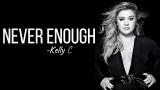 Video Lagu Music Kelly Clarkson - Never Enough (from The Greatest Showman: Reimagined) [Full HD] lyrics Terbaik