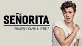 Video Lagu Music Señorita - Shawn Mendes (Lyrics) Ft. Camila Cabello - zLagu.Net
