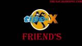 Video Lagu Tipe X - Friend's Musik baru