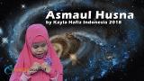 video Lagu Asmaul na by Kayla Hafiz Indonesia 2018 Music Terbaru