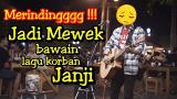Download Lagu Merindingggg !!! LAGU KORBAN JANJI MALAH BIKIN MEWEK Music - zLagu.Net