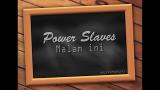 Video Video Lagu Power Slaves-Malam ini (Lirik) Terbaru di zLagu.Net