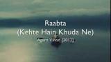 Free Video Music Raabta (Kehte Hain Khuda Ne) - Agent Vinod [hindi lyrics - english translation]