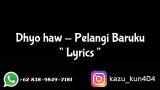 Download Dhyo Haw - Pelangi Baruku 'Lyrics' Video Terbaik - zLagu.Net