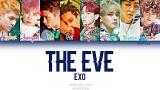 Download Video EXO (엑소) - The Eve (전야/前夜) (Color coded Han|Rom|Eng Lyrics) baru - zLagu.Net
