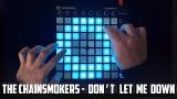 Music Video The Chainsmokers - Don't Let Me Down - Launchpad Cover Terbaik di zLagu.Net