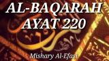 Download Video AL-BAQARAH AYAT 220 MISHARY AL-EFASI Music Terbaru - zLagu.Net