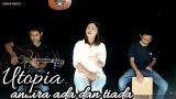 Download Video UTOPIA - ANTARA ADA DAN TIADA (AM ACOUSTIC COVER) Music Gratis