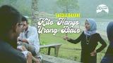 video Lagu Lagu Minang Terbaru Sazqia Rayani - Kito Hanyo Urang Biaso (Official eo HD) Music Terbaru - zLagu.Net