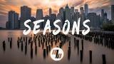 Video Lagu Rival & Cadmium - Seasons (Lyrics / Lyric eo) feat. Harley Bird Terbaru 2021 di zLagu.Net