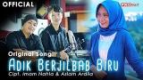 Download Video Oy Adik Jilbab Biru (Original Song) - Imam Nahla & Aslam Ardila (Official ic eo) Music Terbaru - zLagu.Net