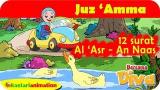 Video Lagu Music 12 Surat Juz Amma Al Asr - An naas bersama Diva | Kastari Animation Official Gratis