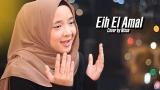 Download Lagu Eih El Amal - Cover by Nissa Terbaru