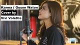 Download Video Lagu Karma ( Guyon Waton official ) Cover by Vivi Voletha Terbaik - zLagu.Net