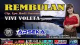 Lagu Video Rembulan ( Lagu Terbaru ARSEKA + Sengaan Bobok Tumpok ) - ARSEKA MUSIC - Vivi Voleta di zLagu.Net