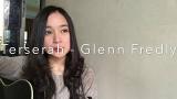 Video Lagu Terserah - Glenn Fredly (Chintya Gabriella Cover) Terbaru
