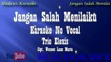 Video Lagu Music Karaoke Trio Elexis | Jangan Salah Menilai | Tanpa Vokal Gratis