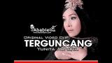 Download Lagu TERGUNCANG II YUNITA ABABIEL II ORIGINAL VIDEO CLIP Music