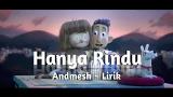Video Lagu Andmesh - Hanya Rindu ( Lirik Animasi eo ) Gratis di zLagu.Net
