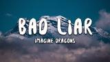 Download Video Lagu Imagine Dragons - Bad Liar (Lyrics) Gratis