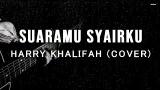 Video Lagu Harry Khalifah - Suaramu Syairku (Lyric eo) Music Terbaru - zLagu.Net
