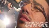 Video Lagu Music New Single REZA ZAKARYA 'PERGI TAK KEMBALI' - zLagu.Net