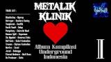 Lagu Video Metalik Klinik 1 (1997) - FULL ALBUM ( Lagu Underground Indonesia ) Gratis di zLagu.Net