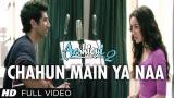 Download Video Lagu Chahun Main Ya Naa Full eo Song Aashiqui 2 | Aditya Roy Kapur, Shraddha Kapoor Terbaru - zLagu.Net