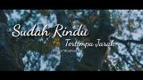 Download PUISI SEDIH - SUDAH RINDU TERTIMPA JARAK (LDR) | Dari aku buat kamu - Wulan Mudmud Video Terbaik