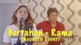 Video Musik Bertahan - Rama (Actic Cover) by Silvia Nicky di zLagu.Net