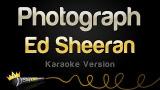 Download Video Lagu Ed Sheeran - Photograph (Karaoke Version) 2021 - zLagu.Net