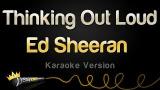 Video Lagu Music Ed Sheeran - Thinking Out Loud (Karaoke Version) Terbaru - zLagu.Net