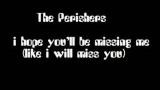 Music Video The Perishers - I Hope You'll Be Missing Me Terbaik