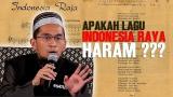 Download Lagu Apakah Haram Lagu Indonesia Raya ? [Hukum ik] - Ustadz Adi ayat Lc MA Musik