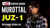 Lagu Video MERDU SEKALI..!! MUROTTAL JUZ 1 - SURAT AL BAQARAH - MUZAMMIL HASBALLAH | GENERASI QURANI Terbaik di zLagu.Net
