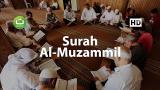 Video Lagu Surah Al Muzammil Merdu - Salah saly ᴴᴰ Musik Terbaru di zLagu.Net