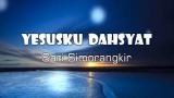 Download Yeku Dahsyat - Sari Simorangkir Video Terbaru