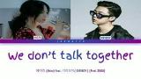 Video Lagu (SUB INDO)Heize - We don't talk together (Prod. SUGA of BTS) (Feat. 기리보이) [Color Coded LyricsRom/Ind Terbaik 2021 di zLagu.Net